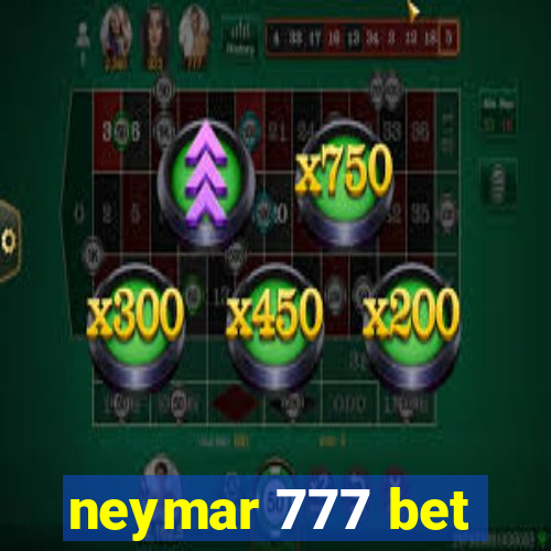 neymar 777 bet